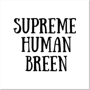 Supreme Human Breen Posters and Art